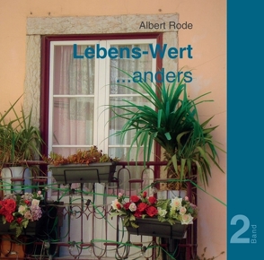 Lebens-Wert … anders von Rode,  Albert