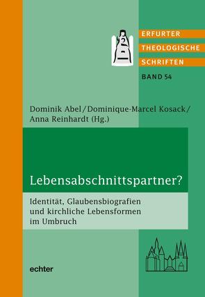 Lebensabschnittspartner? von Abel,  Dominik, Kosack,  Dominique-Marcel, Reinhardt,  Anna