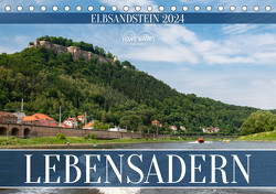 Lebensadern – Elbsandstein (Tischkalender 2024 DIN A5 quer), CALVENDO Monatskalender von Walther,  Kevin