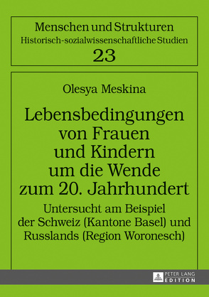 Lebensbedingungen von Frauen und Kindern um die Wende zum 20. Jahrhundert von Meskina,  Olesya