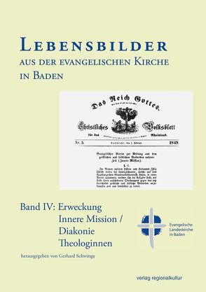 Lebensbilder aus der evangelischen Kirche in Baden von Schwinge,  Gerhard