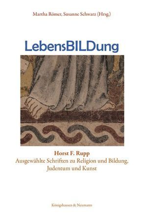 LebensBILDung von Römer,  Martha, Rupp,  Horst F., Schwarz,  Susanne