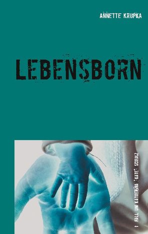 Lebensborn von Krupka,  Annette