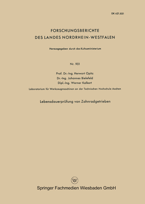 Lebensdauerprüfung von Zahnradgetrieben von Opitz,  Herwart