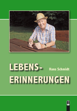 LEBENSERINNERUNGEN von Leumer,  Ingrid, Schmidt,  Hans