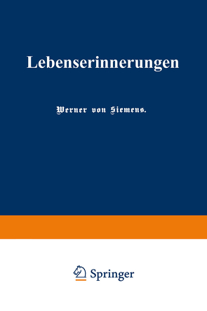 Lebenserinnerungen von von Siemens,  Werner