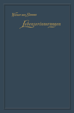 Lebenserinnerungen von von Siemens,  Werner