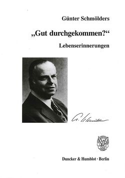 Lebenserinnerungen. von Schmölders,  Günter