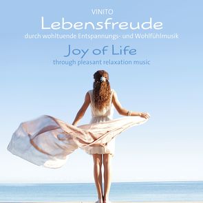 Lebensfreude/Joy Of Life von Vinito