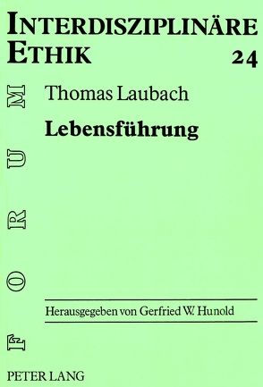 Lebensführung von Laubach,  Thomas