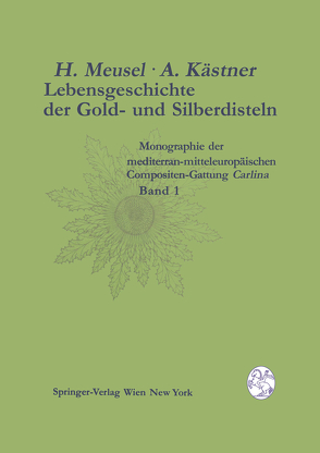 Lebensgeschichte der Gold- und Silberdisteln Monographie der mediterran-mitteleuropäischen Compositen-Gattung Carlina von Bohlmann,  F., Bortenschlager,  S., Braun,  U., Classen,  R., Dittrich,  M., Dörfelt,  H., Ehrendorfer,  F., Erbar,  C., Froebe,  A., Fürnkranz,  D., Greger,  H., Helmecke,  K., Hübl,  E., Jäger,  Eckehart J., Kästner,  Arndt, Körner,  C., Kruse,  I., Leins,  P., Meusel,  Hermann, Morawetz,  W., Morawetz-Waha,  M., Schmidt,  A., Sontag,  S., Stölzer,  I., Svoma,  E., Tohidast-Akrad,  M., Valant-Vetschera,  K., Vitek,  E.