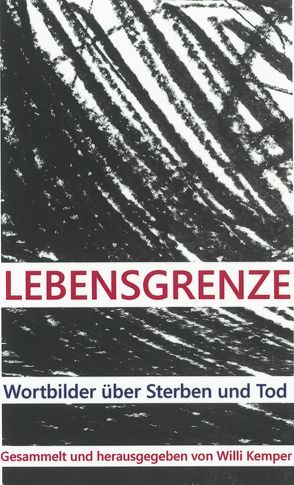 LEBENSGRENZE von Kemper,  Willi