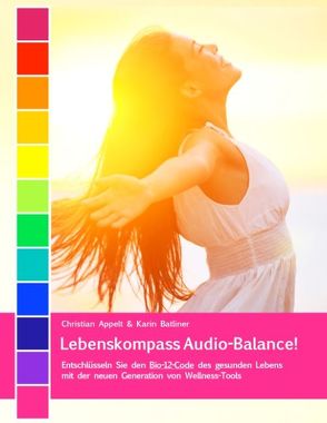 Lebenskompass Audio-Balance! von Appelt,  Christian, Batliner,  Karin Jasmin