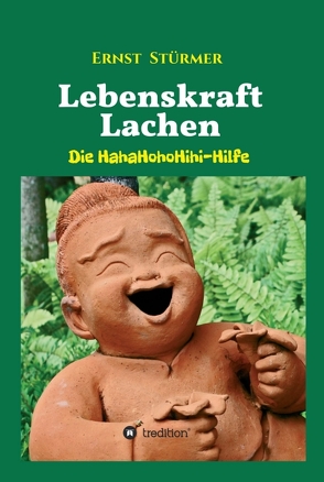 Lebenskraft Lachen von Stürmer,  Ernst