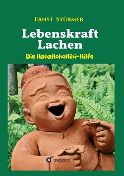 Lebenskraft Lachen von Stürmer,  Ernst