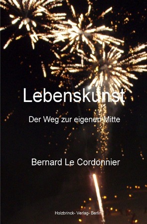 Lebenskunst von Schuster,  Bernd