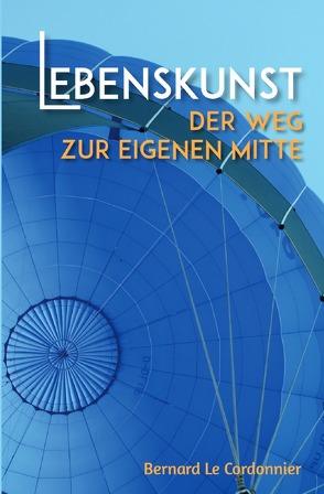 Lebenskunst von Schuster,  Bernd