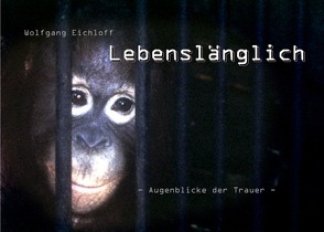 Lebenslänglich von Eichloff,  Wolfgang