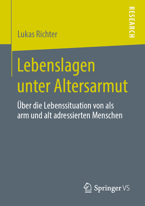 Lebenslagen unter Altersarmut von Richter,  Lukas