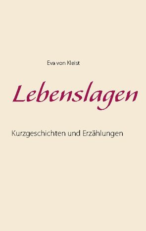 Lebenslagen von Kleist,  Eva von