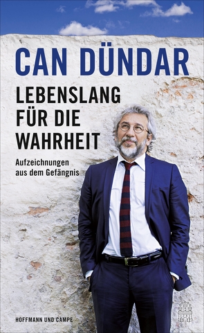 Lebenslang für die Wahrheit von Adatepe,  Sabine, Dündar,  Can