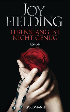 Lebenslang ist nicht genug von Fielding,  Joy, Seibicke,  Christa