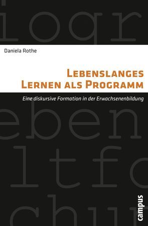 Lebenslanges Lernen als Programm von Rothe,  Daniela