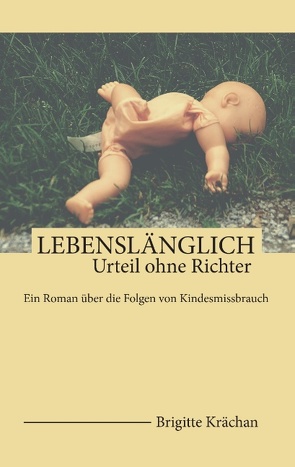 Lebenslänglich von Krächan,  Brigitte