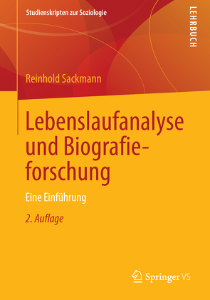 Lebenslaufanalyse und Biografieforschung von Sackmann,  Reinhold