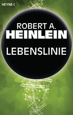 Lebenslinie von Heinlein,  Robert A., Hundertmarck,  Rosemarie