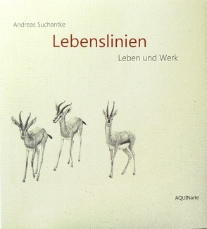 Lebenslinien von Suchantke,  Andreas, Suchantke,  Michaela