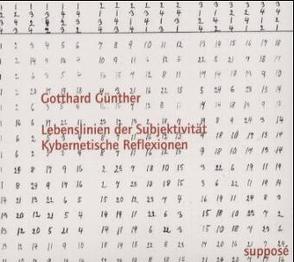 Lebenslinien der Subjektivität von Foerster,  Heinz von, Günther,  Gotthard, Mitterauer,  Bernhard, Sander,  Klaus