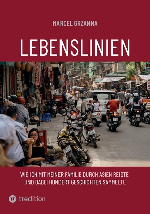 Lebenslinien von Fremmer,  Katrin, Grzanna,  Marcel, Literaturagentur,  Langenbuch & Weiß