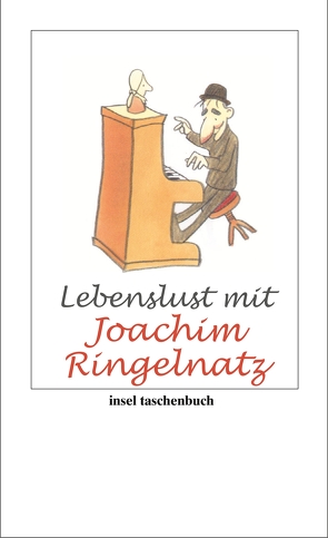 Lebenslust mit Joachim Ringelnatz von Grothe,  Kathrin, Ringelnatz,  Joachim