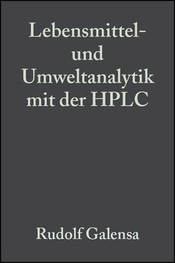 Lebensmittel- und Umweltanalytik mit der HPLC von Bahadir,  Müfit, Böhm,  H, Engelhardt,  U., Galensa,  Rudolf