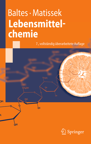 Lebensmittelchemie von Baltes,  Werner, Matissek,  Reinhard