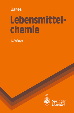 Lebensmittelchemie von Baltes,  Werner