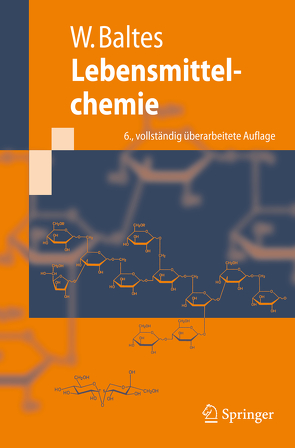 Lebensmittelchemie von Baltes,  Werner