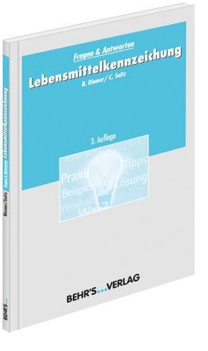 Lebensmittelkennzeichnung von Riemer,  Dr. Boris, Seitz,  Dr. Claudia