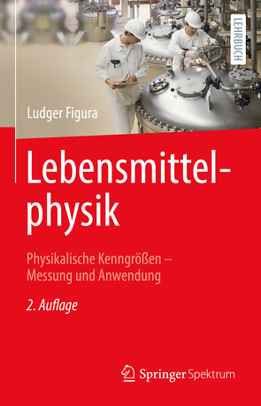 Lebensmittelphysik von Figura,  Ludger