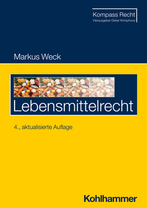 Lebensmittelrecht von Krimphove,  Dieter, Weck,  Markus