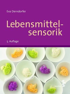 Lebensmittelsensorik von Derndorfer,  Eva