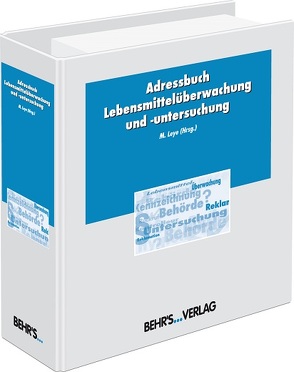 Lebensmittelüberwachung und -untersuchung von Leye,  Michael