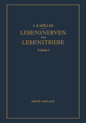 Lebensnerven und Lebenstriebe von Müller,  L.R.