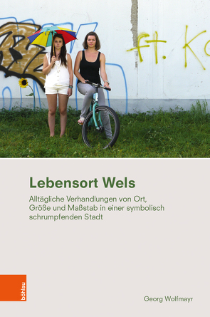 Lebensort Wels von Wolfmayr,  Georg