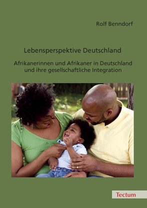 Lebensperspektive Deutschland von Benndorf,  Rolf, Tetzlaff,  Rainer