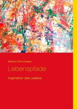 Lebenspfade von Schmonsees,  Sabine