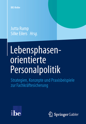 Lebensphasenorientierte Personalpolitik von Eilers,  Silke, Rump,  Jutta