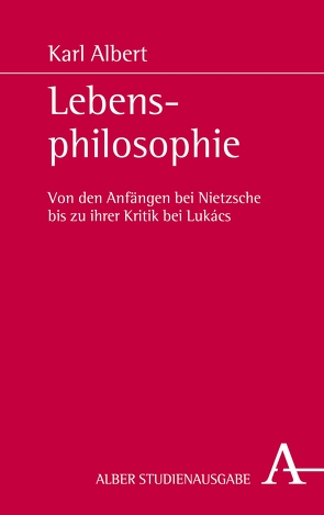 Lebensphilosophie von Albert,  Karl, Jain,  Elenor