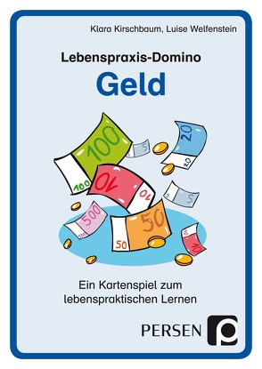 Lebenspraxis-Domino: Geld von Kirschbaum,  Klara, Welfenstein,  Luise